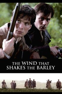 دانلود فیلم The Wind that Shakes the Barley 2006 بادی که کشتزار جو را تکان می دهد دانلود فیلم The Wind that Shakes the Barley 2006 بادی که کشتزار جو را تکان می دهد