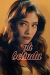 دانلود فیلم Oh Belinda 2023 اوه بلیندا دانلود فیلم Oh Belinda 2023 اوه بلیندا