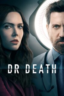 دانلود سریال Dr. Death دکتر مرگ دانلود سریال Dr. Death دکتر مرگ