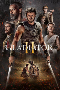دانلود فیلم Gladiator II 2024 گلادیاتور ۲ دانلود فیلم Gladiator II 2024 گلادیاتور ۲