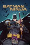 دانلود انیمه Batman Ninja 2018 بتمن نینجا