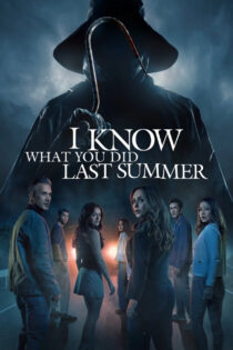 دانلود فیلم I Know What You Did Last Summer 2025 می‌دانم تابستان گذشته چه کردی