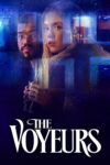 دانلود فیلم The Voyeurs 2021 چشم‌چران‌ها