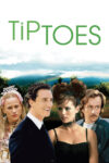 دانلود فیلم Tiptoes 2002 روی نوک پا