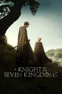 A Knight of the Seven Kingdoms شوالیه‌ای از هفت پادشاهی