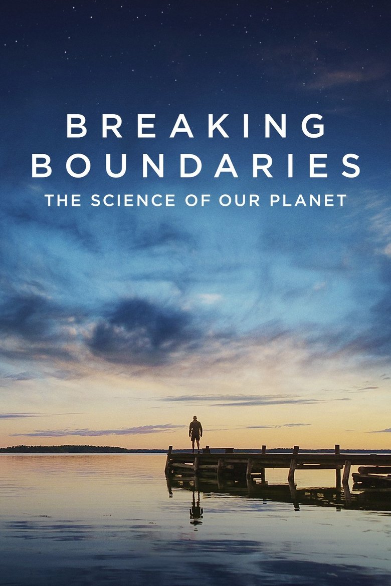دانلود فیلم Breaking Boundaries: The Science of Our Planet 2021 شکستن مرزها: علم سیاره ما