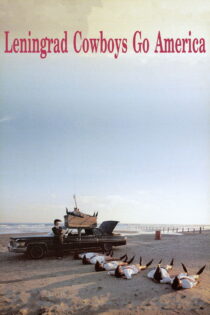 دانلود فیلم Leningrad Cowboys Go America 1989 کابویهای لنینگراد به آمریکا میروند دانلود فیلم Leningrad Cowboys Go America 1989 کابویهای لنینگراد به آمریکا میروند