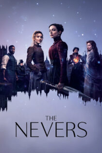 دانلود سریال The Nevers هرگزها