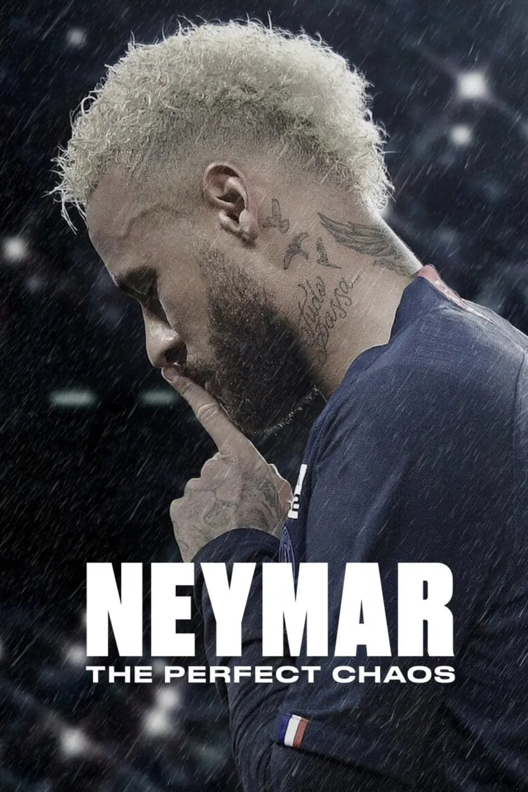 دانلود سریال Neymar: The Perfect Chaos نیمار: هرج‌ومرج کامل