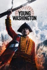 دانلود فیلم Young Washington 2026 واشینگتن جوان