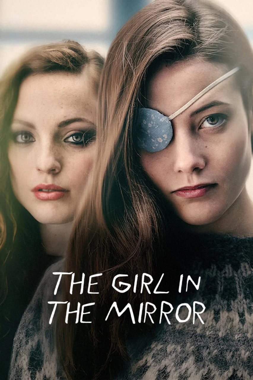 دانلود سریال The Girl in the Mirror دختری در آینه