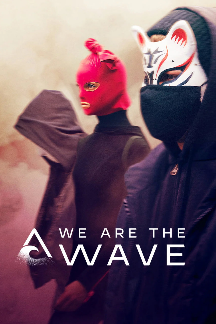 دانلود سریال We Are the Wave ما موج هستیم