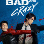 دانلود سریال Bad and Crazy بد و دیوانه