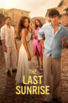 دانلود فیلم The Last Sunrise 2026 آخرین طلوع