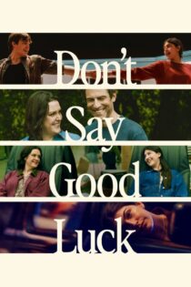 Don't Say Good Luck 2026