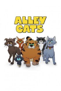 دانلود سریال Alley Cats گربه‌های کوچه‌گرد