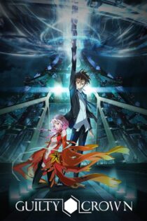 دانلود سریال Guilty Crown تاج گناهکار