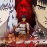 دانلود سریال Berserk: The Golden Age Arc – Memorial Edition برزرک: دوران طلایی – نسخه یادبود