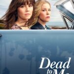 دانلود سریال Dead to Me مرده از نظر من
